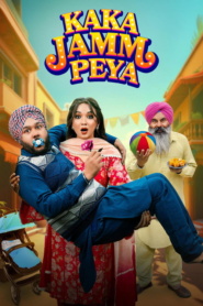 Kaka Jamm Peya (2026) Punjabi WEB-DL