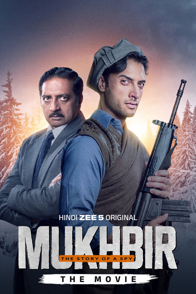 Mukhbir: The Story of a Spy – The Movie